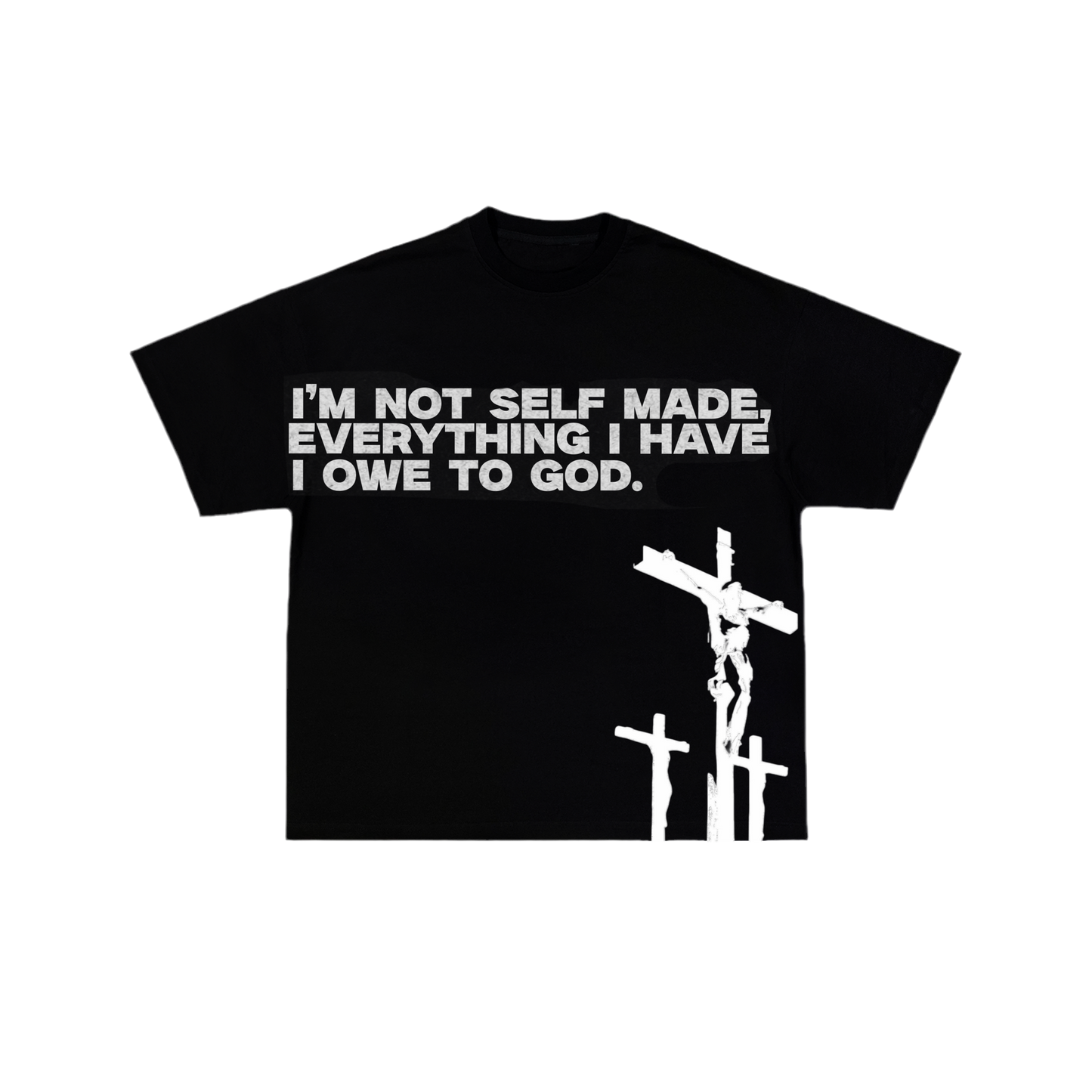 “NOT SELF MADE” TEE