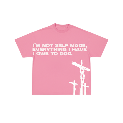 “NOT SELF MADE” TEE