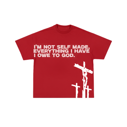 “NOT SELF MADE” TEE
